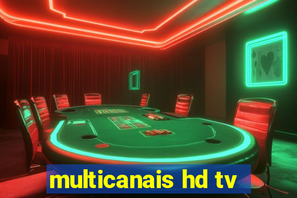 multicanais hd tv